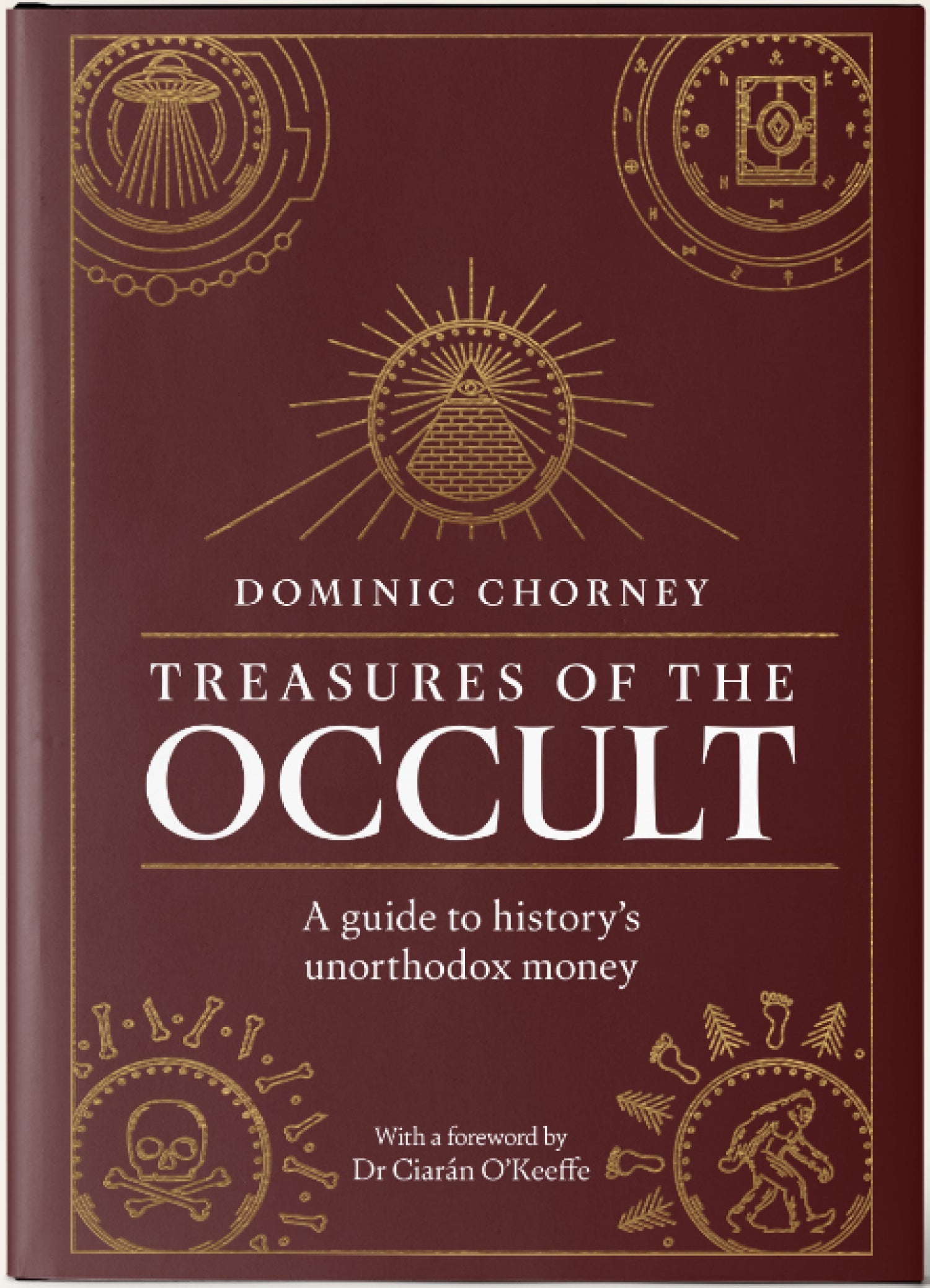 * Treasures of the Occult, by Dominic Chorney, 2025
