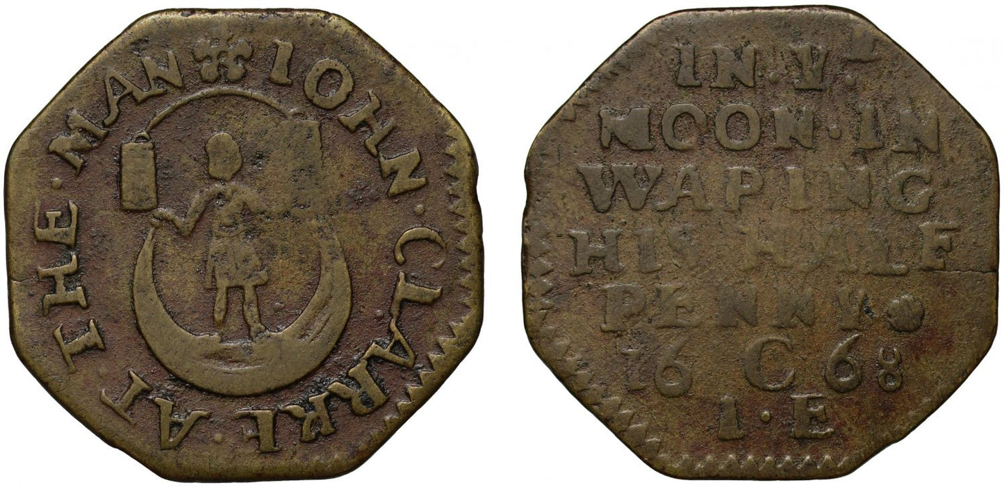 London, Wapping John Clarke octagonal 1668 Halfpence, Man in the Moon